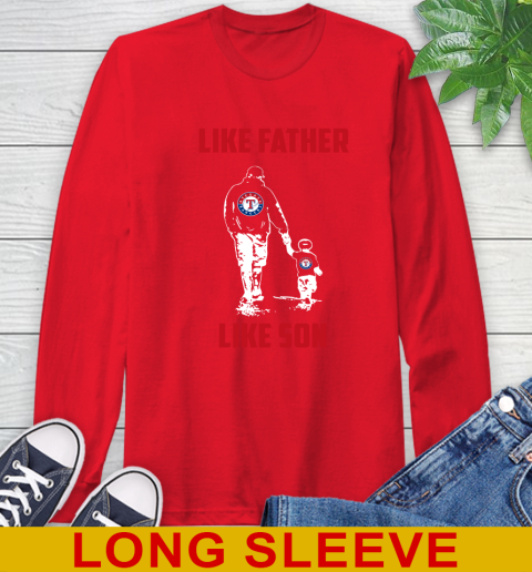 Texas Rangers MLB Baseball Like Father Like Son Sports Long Sleeve T-Shirt 12