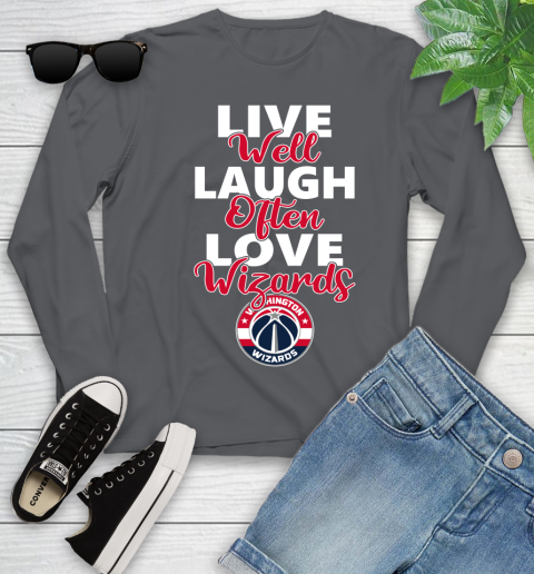 NBA Basketball Washington Wizards Live Well Laugh Often Love Shirt Youth Long Sleeve 8