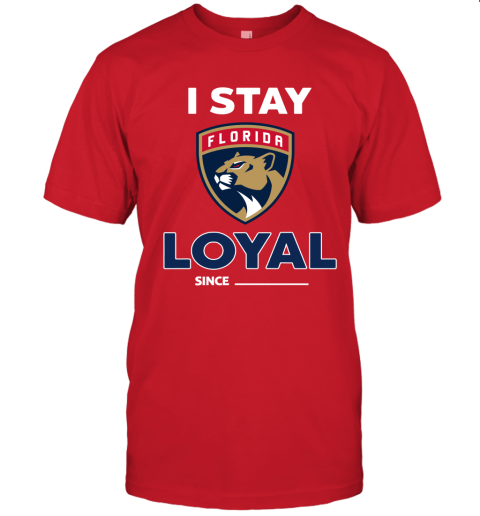 Florida Panthers I Stay Loyal Since Personalized Unisex Jersey Tee
