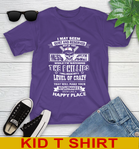 Philadelphia Phillies MLB Baseball If You Mess With Me While I'm Watching My Team Youth T-Shirt 3