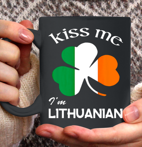 Kiss Me I m Lithuanian Shamrock Lithuania St Patrick s Day Ceramic Mug 11oz
