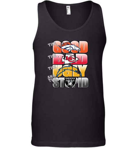 NFL The Good Bad Ugly Stupid Mashup Denver Broncos Tank Top
