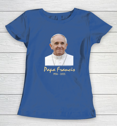 Rip Papa Pope Francis 2036  2025 Women's T-Shirt 6