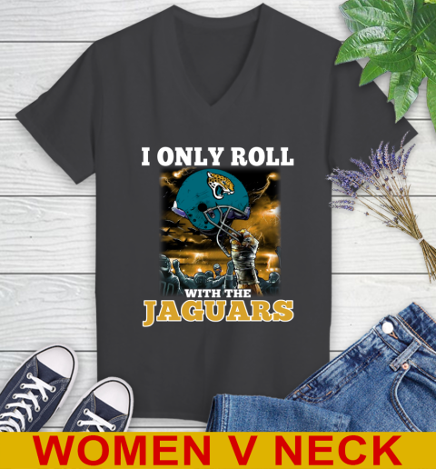 Jacksonville Jaguars NFL Football I Only Roll With My Team Sports Women's V-Neck T-Shirt 8