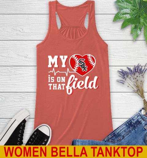 MLB My Heart Is On That Field Baseball Sports Chicago White Sox Racerback Tank 3