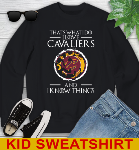 Cleveland Cavaliers NBA Basketball That's What I Do I Love My Team And I Know Things Game Of Thrones 109