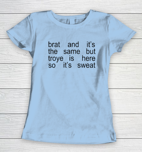 Sweat Tour  Sweat Brat Green Women's T-Shirt 4