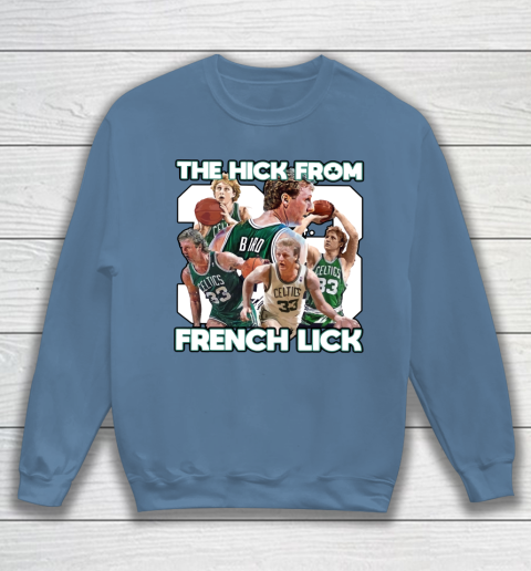 33 The Hick From French Lick Sweatshirt 6