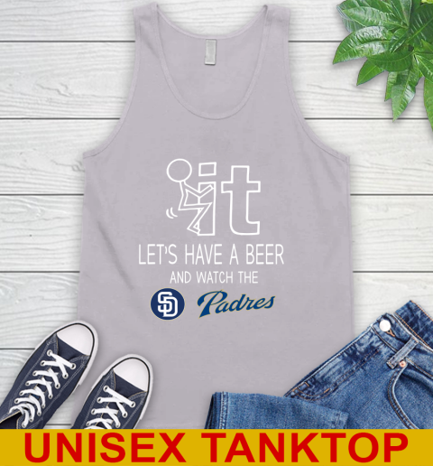 San Diego Padres Baseball MLB Let's Have A Beer And Watch Your Team Sports Tank Top 3