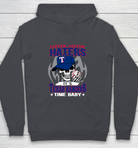 Listen Haters It is RANGERS Time Baby MLB Youth Hoodie 5