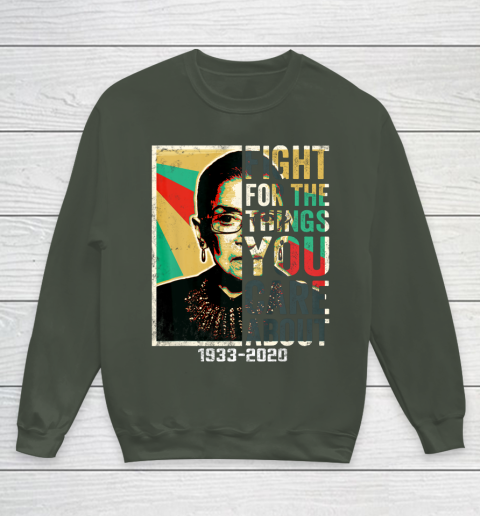 Notorious RBG 1933  2020 Shirt  Fight For The Things You Care About Vintage Youth Sweatshirt 8