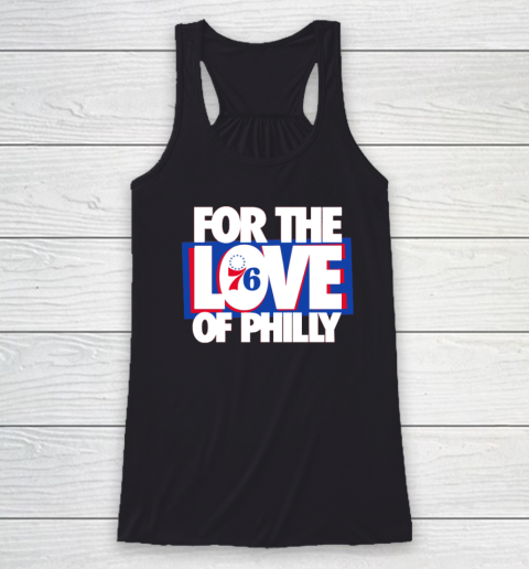 For The Love Of Philly Racerback Tank