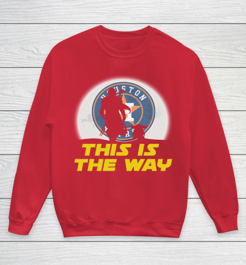 Houston Astros MLB Baseball Star Wars Yoda And Mandalorian This Is The Way Youth Sweatshirt 7