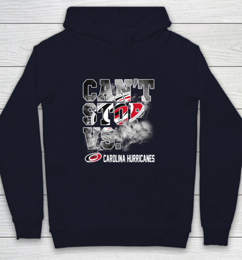 NHL Carolina Hurricanes Hockey Can't Stop Vs Youth Hoodie 2