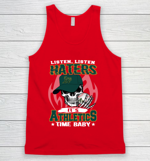 Listen Haters It is ATHLETICS Time Baby MLB Tank Top 5