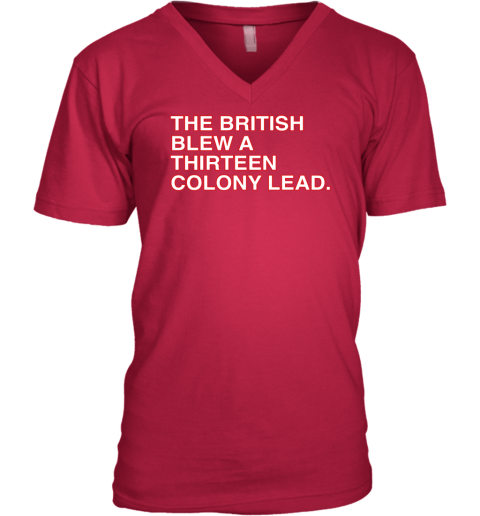 the british blew a 13 colony lead shirt