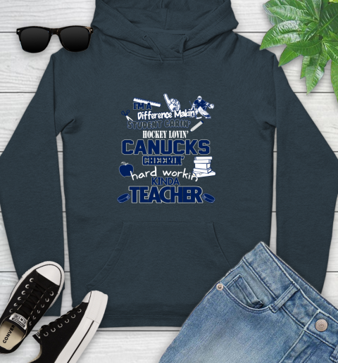 Vancouver Canucks NHL I'm A Difference Making Student Caring Hockey Loving Kinda Teacher Youth Hoodie 10