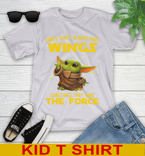 Baby Yoda Angel Don't Always Have Wings They Have The Force Shirt 100