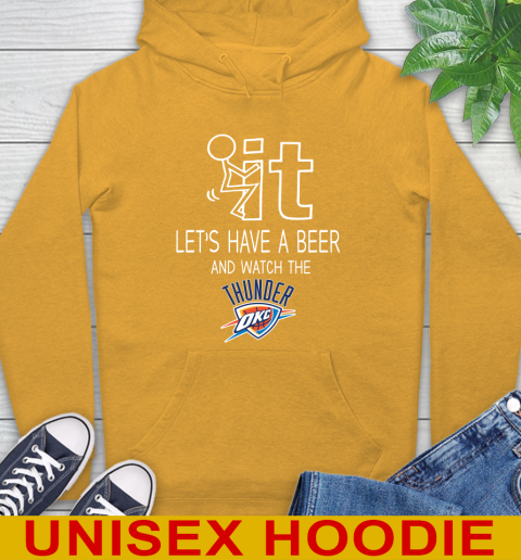 Oklahoma City Thunder Basketball NBA Let's Have A Beer And Watch Your Team Sports Hoodie 2