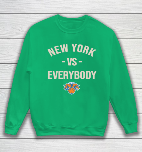 New York Knicks Vs Everybody Sweatshirt 5