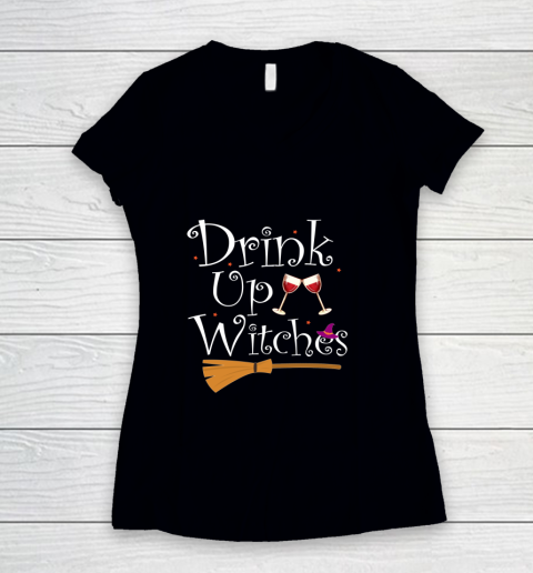 DRINK UP WITCHES Funny Drinking Wine Halloween Costume Women's V-Neck T-Shirt