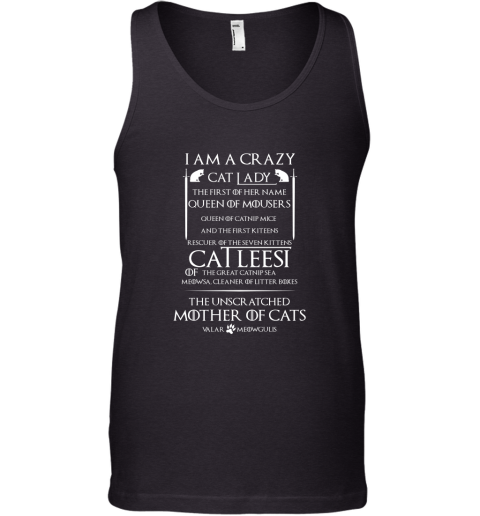 Game Of Thrones I Am A Crazy Cat Tank Top