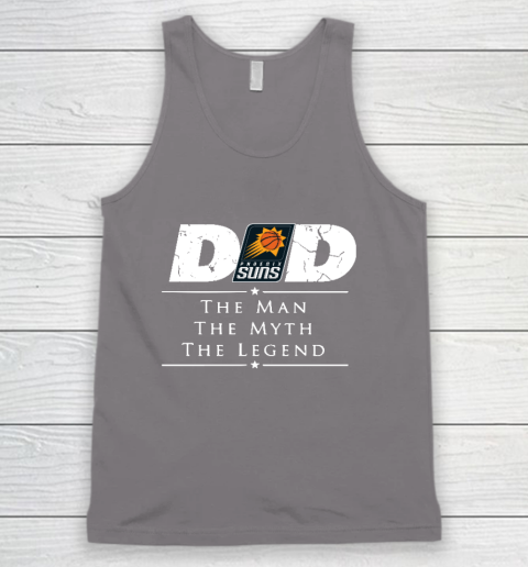 Phoenix Suns NBA Basketball Dad The Man The Myth The Legend Tank Top 6