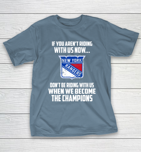 NHL New York Rangers Hockey We Become The Champions T-Shirt 6