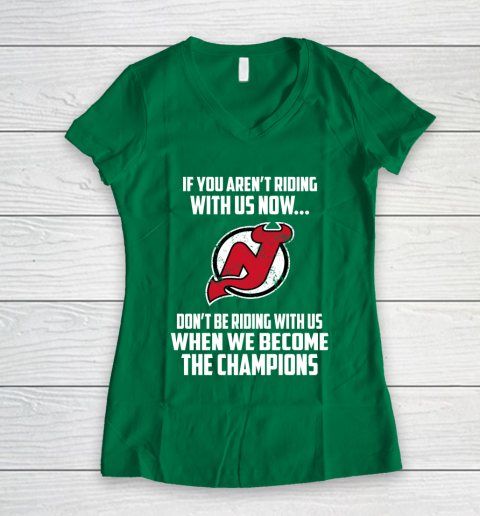 NHL New Jersey Devils Hockey We Become The Champions Women's V-Neck T-Shirt 3