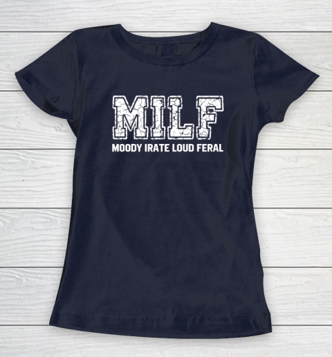 MILD Moody Irate Loud Feral Women's T-Shirt 2