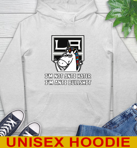 Los Angeles Kings NHL Hockey Unicorn I'm Not Anti Hater I'm Anti Bullshit Hoodie