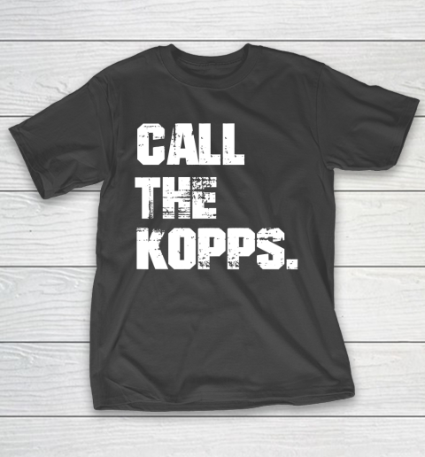 Call The Kopps Funny Father's Day T-Shirt