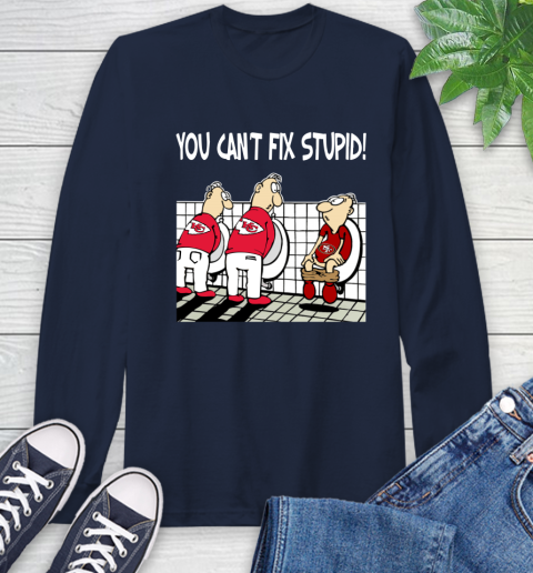 You Can't Fix Stupid Funny Kansas City Chiefs NFL Shirts 56