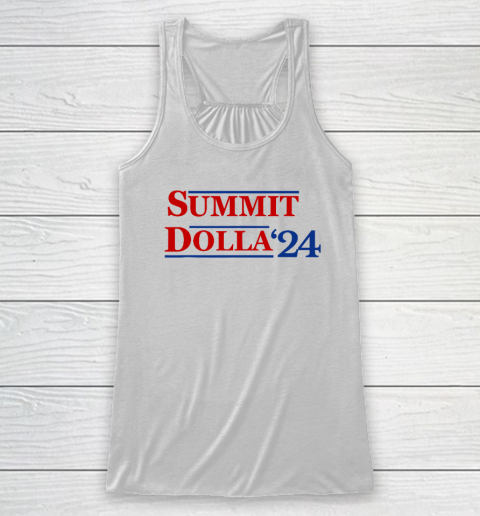 2024 Election Year Shirts Funny Name Tee Summit Dolla 2024 Racerback Tank