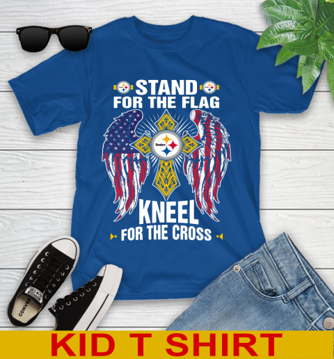 NFL Football Pittsburgh Steelers Stand For Flag Kneel For The Cross Shirt Youth T-Shirt 11 NFL Football Pittsburgh Steelers Stand For Flag Kneel For The Cross Shirt Youth T-Shirt - Image 11