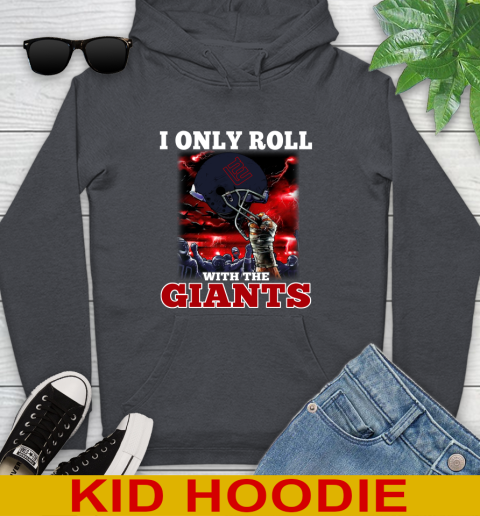 New York Giants NFL Football I Only Roll With My Team Sports Youth Hoodie 9