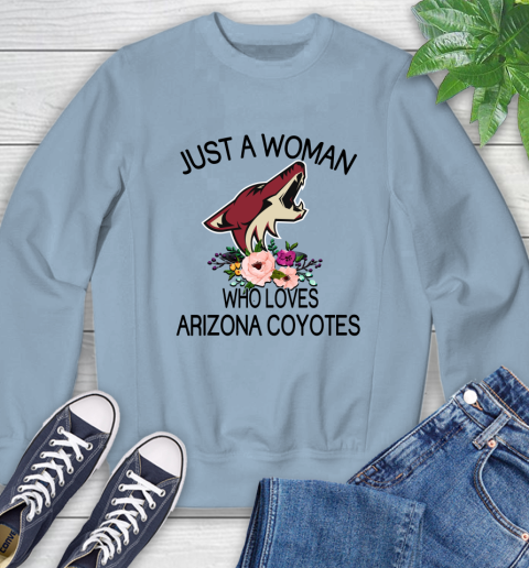 NHL Just A Woman Who Loves Arizona Coyotes Hockey Sports Sweatshirt 5