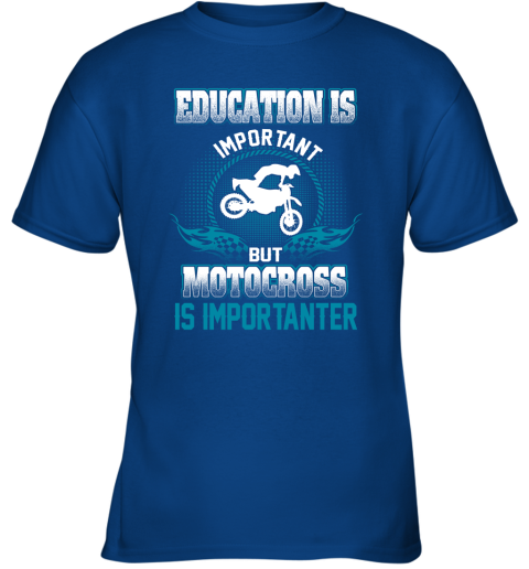Education Is Important But Motocross Is Importanter Youth T-Shirt 4