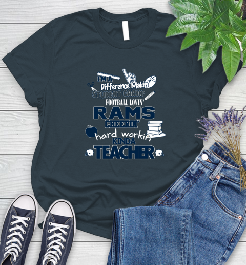 Los Angeles Rams NFL I'm A Difference Making Student Caring Football Loving Kinda Teacher Women's T-Shirt 11