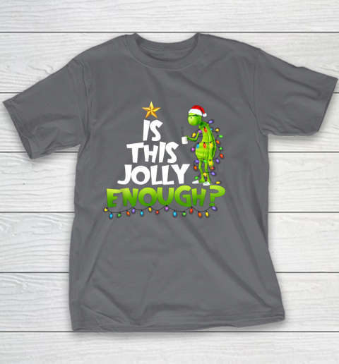 Grinch Is this jolly enough Noel merry christmas Youth T-Shirt 5