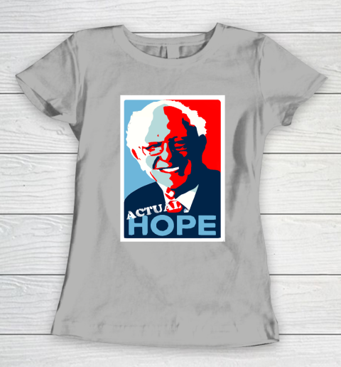 Bernie Sanders Actual Hope T Shirt 91