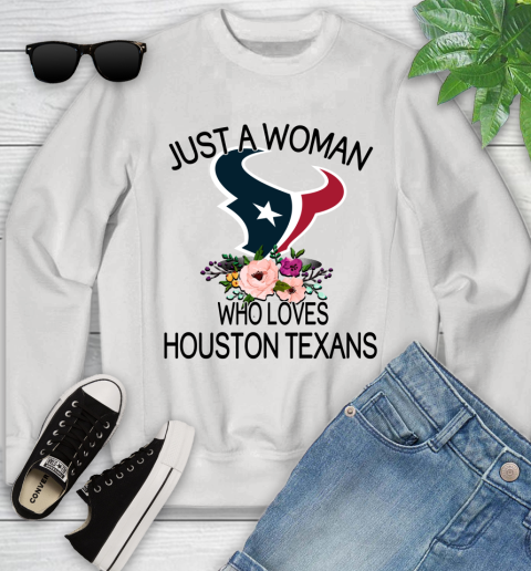 NFL Just A Woman Who Loves Houston Texans Football Sports Youth Sweatshirt
