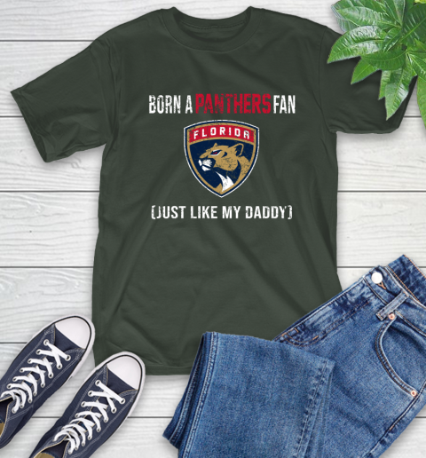 NHL Florida Panthers Hockey Loyal Fan Just Like My Daddy Shirt T-Shirt 6