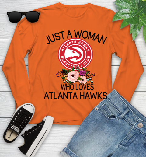 NBA Just A Woman Who Loves Atlanta Hawks Basketball Sports Youth Long Sleeve 2