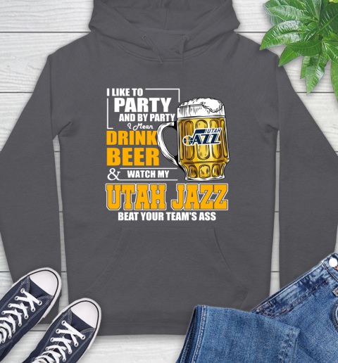 NBA Drink Beer and Watch My Utah Jazz Beat Your Team's Ass Basketball Hoodie 7
