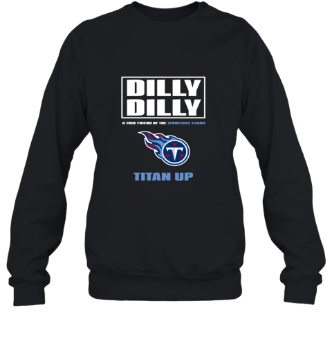 A True Friend Of The Tennessee Titans Sweatshirt