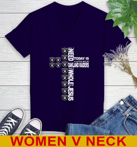 NFL All I Need Today Is A Little Bit Of Oakland Raiders Cross Shirt Women's V-Neck T-Shirt 3