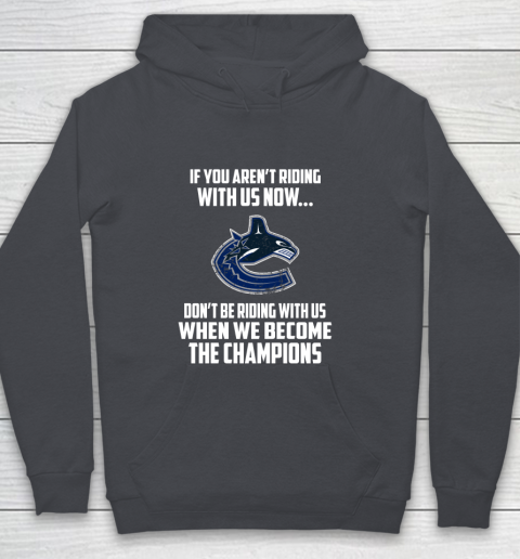 NHL Vancouver Canucks Hockey We Become The Champions Youth Hoodie 5