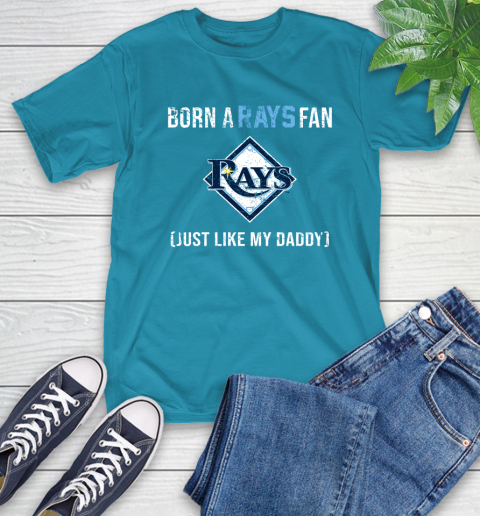 MLB Baseball Tampa Bay Rays Loyal Fan Just Like My Daddy Shirt T-Shirt 10