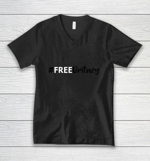 Free Britney #FreeBritney V-Neck T-Shirt